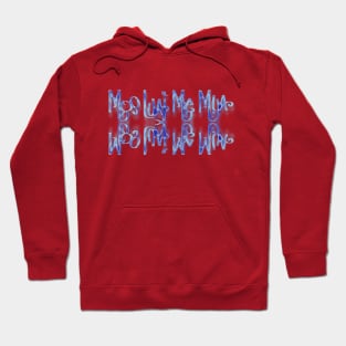 DO'T PLAY WITH ME (MOS LUAJ ME MUA) Hoodie